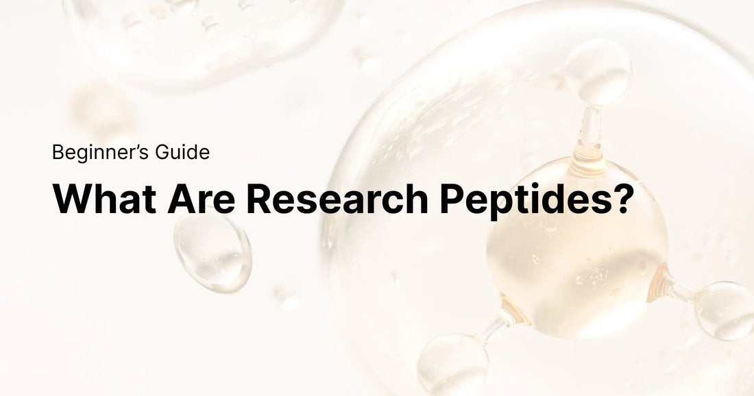 What Are Research Peptides? A Beginner’s Guide to Understanding Peptide Compounds